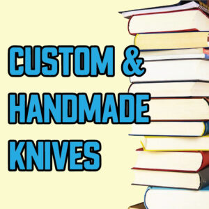 Books: Custom & Handmade Knives