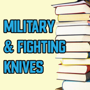 Books: Military & Fighting Knives